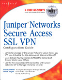 Juniper(r) networks secure access ssl vpn configuration guide.