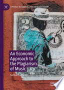 An Economic Approach to the Plagiarism of Music /