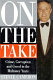 On the take : crime, corruption, and greed in the Mulroney years /