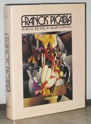 Francis Picabia his art, life, and times /