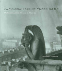 The gargoyles of Notre-Dame : medievalism and the monsters of modernity /