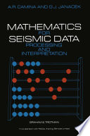 Mathematics for Seismic Data Processing and Interpretation /