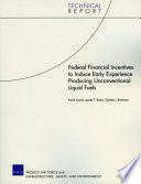 Federal financial incentives to induce early experience : producing unconventional liquid fuels /