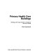 Primary health care buildings : briefing and design guide for architects and their clients /