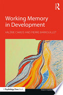 Working memory in development /