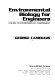 Environmental biology for engineers : a guide to environmental assessment /