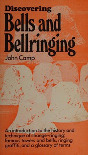 Discovering bells and bellringing /
