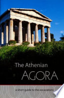 The Athenian Agora : a short guide /