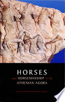 Horses and horsemanship in the Athenian Agora /