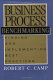Business process benchmarking : finding and implementing best practices /
