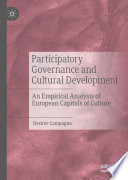 Participatory Governance and Cultural Development : An Empirical Analysis of European Capitals of Culture /