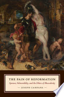 The pain of Reformation : Spenser, vulnerability, and the ethics of masculinity /