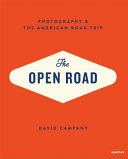 The open road : photography & the American road trip /