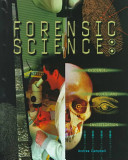 Forensic science : evidence, clues, and investigation /