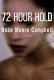 72 hour hold : a novel /