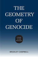 The geometry of genocide : a study in pure sociology /