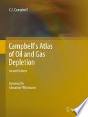 Campbell's atlas of oil and gas depletion /