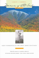 Memories of Old Smoky : early experiences in the Great Smoky Mountains /