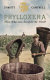 Phylloxera : how wine was saved for the world /