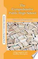 The Comprehensive Public High School : Historical Perspectives /