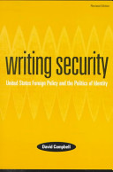Writing security : United States foreign policy and the politics of identity /