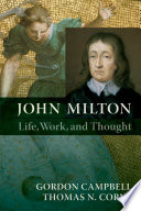 John Milton : life, work, and thought /