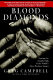Blood diamonds : tracing the deadly path of the world's most precious stones /
