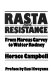 Rasta and resistance : from Marcus Garvey to Walter Rodney /