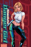 Danger girl : the absolute edition /