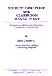 Student discipline and classroom management : preventing and managing discipline problems in the classroom /