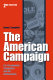 The American campaign : U.S. presidential campaigns and the national vote /