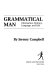 Grammatical man : information, entropy, language, and life /