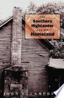 The southern highlander and his homeland /