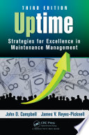 Uptime : strategies for excellence in maintenance management /