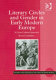 Literary circles and gender in early modern Europe : a cross-cultural approach /