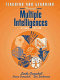 Teaching & learning through multiple intelligences /