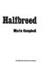 Halfbreed /