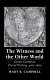 The witness and the other world : exotic European travel writing, 400-1600 /