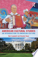 American cultural studies : an introduction to American culture /