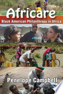 Africare : Black American philanthropy in Africa /