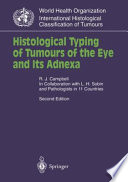Histological typing of tumours of the eye and its adnexa /