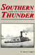 Southern thunder : exploits of the Confederate States Navy /