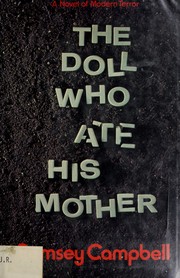 The doll who ate his mother : a novel of modern terror /