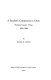 A southern community in crisis : Harrison County, Texas, 1850-1880 /