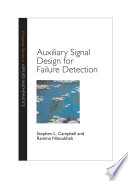 Auxiliary signal design for failure detection /