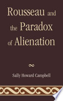Rousseau and the paradox of alienation /