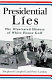 Presidential lies : the illustrated history of White House golf /