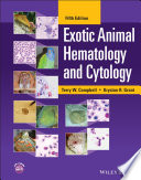 Exotic animal hematology and cytology /