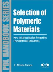 Selection of polymeric materials : how to select design properties from different standards /