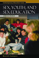 Sex, youth, and sex education : a reference handbook /